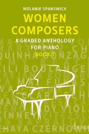 Schott Spanswick Melanie - Women Composers Book 3 - Piano - Livraison express