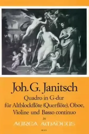 Amadeus Janitsch J. G. - Quadro in G-Dur - Altblockflöte oder Querflöte Oboe Violine und Bc. | Prix usine