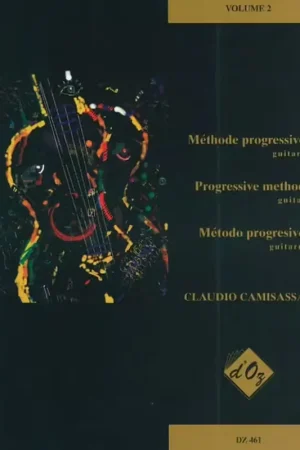 Productions D'Oz Camisassa Claudio - Methode Progressive Vol.2 - Guitare | Prix choc