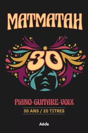 Réduction - Aede Music MATMATAH - 30 ANS / 20 TITRES - PVG