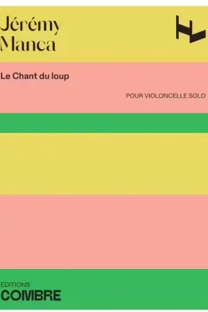 Combre J. Manca - Le Chant du Loup - Dépêchez-vous